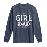 Girl Dad Est. 2025 Long Sleeve Shirt Pink Dad First Fathers Day
