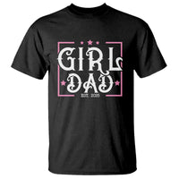 Girl Dad Est. 2025 T Shirt Pink Dad First Fathers Day