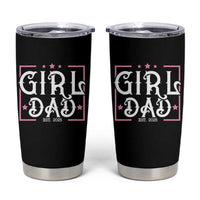 Girl Dad Est. 2025 Tumbler Cup Pink Dad First Fathers Day