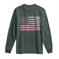 Dad Of Girl Est. 2025 Long Sleeve Shirt Father Girl To Be 2025 Daddy Camouflage Camo Flag