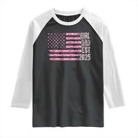 Dad Of Girl Est. 2025 Raglan Shirt Father Girl To Be 2025 Daddy Camouflage Camo Flag