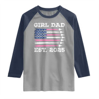 Girl Dad Est. 2025 Raglan Shirt American USA Flag Pink Dad Fathers Day