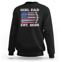 Girl Dad Est. 2025 Sweatshirt American USA Flag Pink Dad Fathers Day
