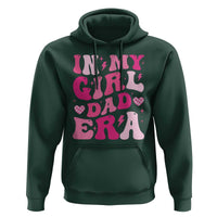 In My Dad Girl Era Hoodie Funny Fathers Day Gift 2025