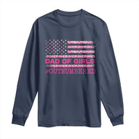 Dad Of Girls Long Sleeve Shirt Funny Girl Dads Pink Camo American Flag
