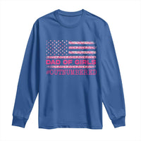 Dad Of Girls Long Sleeve Shirt Funny Girl Dads Pink Camo American Flag