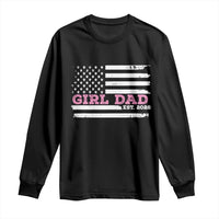 Dad Of Girl Est. 2026 Long Sleeve Shirt Daddy Fathers Day USA Flag - Wonder Print Shop
