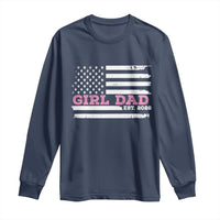 Dad Of Girl Est. 2026 Long Sleeve Shirt Daddy Fathers Day USA Flag - Wonder Print Shop
