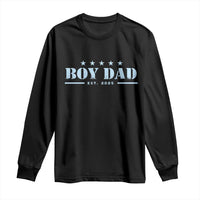 Boy Dad Est 2025 Long Sleeve Shirt Expect Baby Boy Son Father 2025