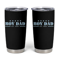 Boy Dad Est 2025 Tumbler Cup Expect Baby Boy Son Father 2025