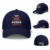Funny New Dad Baseball Cap First Time Father Grandpa Keep Tiny Human Alive