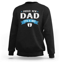 New Dad It's a Boy Sweatshirt Newborn Daddy Father Baby Boy Son