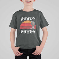 Howdy Putos T Shirt For Kid Funny Cactus Retro Vintage