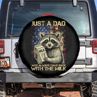 Just A Dad Who Always Came Back With The Milk Spare Tire Cover Raccoon American Flag Father's Day