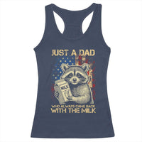 Just A Dad Who Always Came Back With The Milk Racerback Tank Top American Flag Father's Day