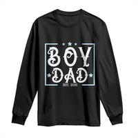 Boy Dad Est 2025 Long Sleeve Shirt Expect Baby Boy Son Fathers Day 2025