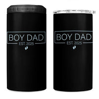 Boy Dad Est 2025 4 in 1 Can Cooler Tumbler Newborn Daddy Father Baby Boy Son Expect Baby