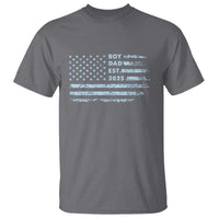 Boy Dad Est 2025 T Shirt American Flag First Fathers Day