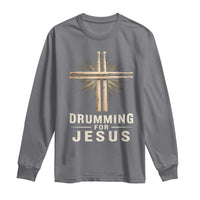 Christian Drummer Long Sleeve Shirt Drumming For Jesus Drumstick Cross Percussionist