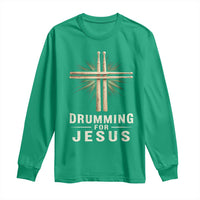 Christian Drummer Long Sleeve Shirt Drumming For Jesus Drumstick Cross Percussionist