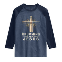 Christian Drummer Raglan Shirt Drumming For Jesus Drumstick Cross Percussionist