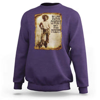 Black Cowboy Bill Pickett Sweatshirt African American Cowboys Black History