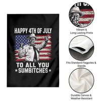 Happy 4th Of July To All You Sumbitches Garden Flag Funny Independence Day Meme American Flag