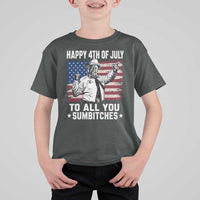 Happy 4th Of July To All You Sumbitches T Shirt For Kid Funny Independence Day Meme American Flag