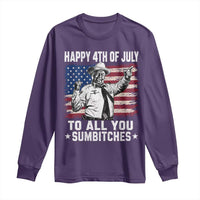 Happy 4th Of July To All You Sumbitches Long Sleeve Shirt Funny Independence Day Meme American Flag