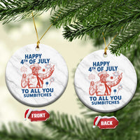 Happy 4th Of July To All You Sumbitches Ceramic Ornament Funny Independence Day Meme