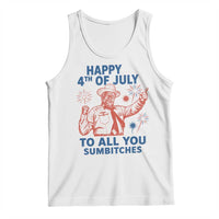 Happy 4th Of July To All You Sumbitches Tank Top Funny Independence Day Meme