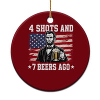 Funny 4th of July Abraham Lincoln Drinking Beer Ceramic Ornament 4 Shots and 7 Beers Ago Patriotic Independence Day Meme