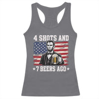 Funny 4th of July Abraham Lincoln Drinking Beer Racerback Tank Top 4 Shots and 7 Beers Ago Patriotic Independence Day Meme