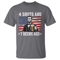 Funny 4th of July Abraham Lincoln Drinking Beer T Shirt 4 Shots and 7 Beers Ago Patriotic Independence Day Meme
