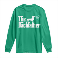 Funny Wiener Dog Dad Long Sleeve Shirt The Dachshund Fathers Day Gifts For Dog Lovers