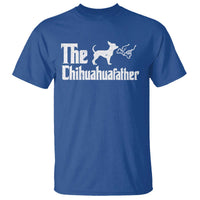 Chihuahua Dad T Shirt Fathers Day Gifts For Dog Lovers