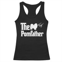 Pomeranian Dad Racerback Tank Top The Pom Father Fathers Day Gifts For Dog Lovers