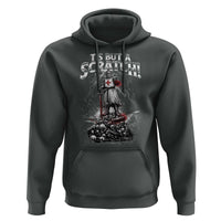 Funny Tis But A Scratch Medieval Warrior Knight Hoodie Funny Gift Sarcastic Quote