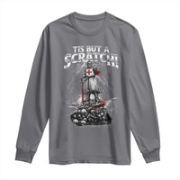 Funny Tis But A Scratch Medieval Warrior Knight Long Sleeve Shirt Funny Gift Sarcastic Quote