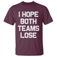 I Hope Both Team Lose T Shirt Funny Game Day Sports Meme