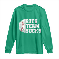 Funny Baseball Long Sleeve Shirt Both Teams Sucks Meme
