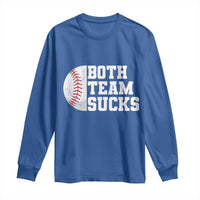 Funny Baseball Long Sleeve Shirt Both Teams Sucks Meme