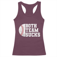 Funny Baseball Racerback Tank Top Both Teams Sucks Meme