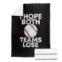 Funny Baseball Meme Throw Blanket I Just Hope Both Teams Lost