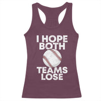Funny Baseball Meme Racerback Tank Top I Just Hope Both Teams Lost