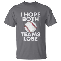 Funny Baseball Meme T Shirt I Just Hope Both Teams Lost