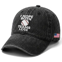 Funny Baseball Meme Washed Cotton Baseball Cap I Just Hope Both Teams Lost