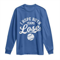 Baseball Meme Long Sleeve Shirt Retro I Just Hope Both Teams Lost Funny Sayings