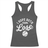 Baseball Meme Racerback Tank Top Retro I Just Hope Both Teams Lost Funny Sayings