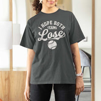 Baseball Meme T Shirt For Women Retro I Just Hope Both Teams Lost Funny Sayings